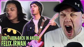 FELIX IRWAN Smashes Dont Look Back In Anger By OASIS  Reaction   UK 🇬🇧 [upl. by Eimmaj]