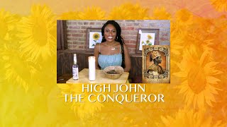 High John the Conqueror [upl. by Ojimmas]