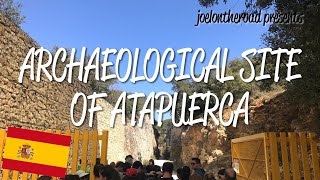 Archaeological Site of Atapuerca  UNESCO World Heritage Site [upl. by Daye]