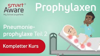 Prophylaxen Pneumonieprophylaxe Teil 2  Fachfortbildungen Pflege  Fortbildung Pflege  smartAware [upl. by Naitsabes806]