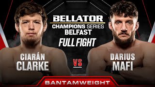 Ciarán Clarke vs Darius Mafi  Bellator Belfast [upl. by Nosaes460]