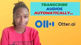 How To Use Otterai to Transcribe Audiovideo Files [upl. by Annairb]