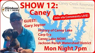 Show 12 Caney [upl. by Ekrub589]