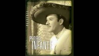 PEDRO INFANTE Mi adoraciónwmv [upl. by Mace]