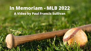 MLB In Memoriam 2022 [upl. by Holly]