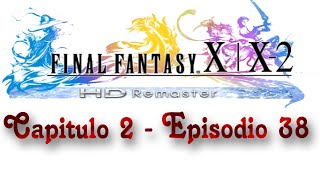 Guia Final fantasy X2 HD Remaster al 100 Capitulo 38  Subterraneos de Bevelle [upl. by Isabella]