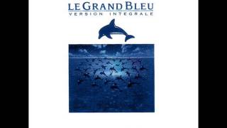 Le Grand Bleu soundtrack FULL ALBUM Disc 1 [upl. by Turley]