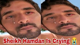 Sheikh Hamdan Is Crying 😭  Sheikh Hamdan  Fazza Poems  Sheikh Hamdan [upl. by Nalyad]