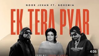 VE EK TERA PYAR Trap Mix  Noor Jehan ft Bohemia  Prod By AWAID amp AWAISquot [upl. by Orvan]