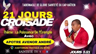 5ÈME SOIRÉE DE CROISADE AU CAP HAITIEN  LA PUISSANCE DE LEVANGILE  AVEC APOTRE AVENOR ANDRÉ [upl. by September]