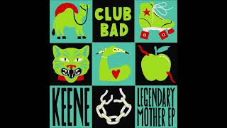 KEENE  Central Original Mix Club Bad [upl. by Isiahi720]