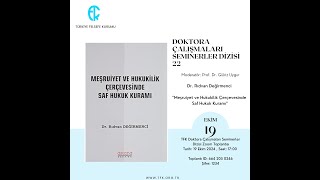 Doktora Çalışmaları Seminerler Dizisi  22 Dr Rıdvan Değirmenci [upl. by Bruyn]