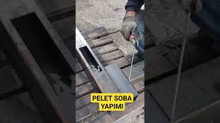 PELET SOBA İMALATI ve YAPILIŞI  PELET SOBA NE İŞE YARAR ROKET SOBA YAPAN YERLER ATÖLYELER VİDEOSU [upl. by Alcinia]