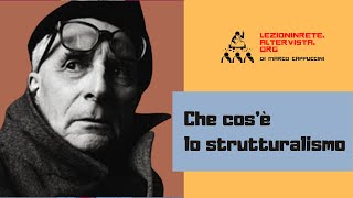 Che cos’è lo strutturalismo lezioninretealtervistaorg [upl. by Ephraim]