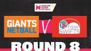 GIANTS v Swifts  SSN 2022 Round 8  Full Match  Suncorp Super Netball [upl. by Sugar]