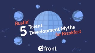 Bustin 5 Talent Development Myths for Breakfast [upl. by Niwled245]