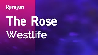 The Rose  Westlife  Karaoke Version  KaraFun [upl. by Greenlee579]