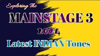 MainStage 3 Latest Tones 2024Indian Tones MainStage live concertRealistic Tones [upl. by Cartan644]