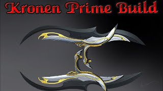 Warframe  Kronen Prime Build EndGame 2024 [upl. by Aenet]