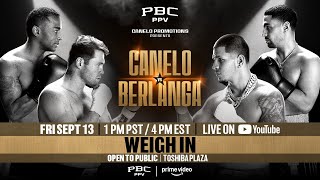 WEIGHIN  CaneloBerlanga Fight Week [upl. by Shae]