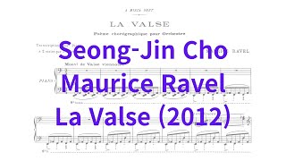 Ravel  La Valse SeongJin Cho 2012 [upl. by Radbun575]