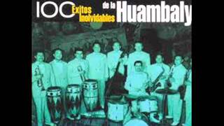 Orquesta HuambalyQuemame los ojos [upl. by Stanfill]