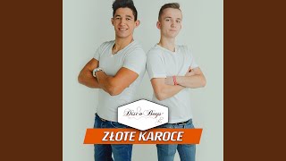 Złote Karoce [upl. by Hildagarde]