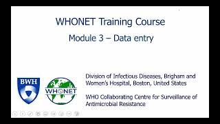 WHONET Training Course  Module 3  Data entry [upl. by Atineg]