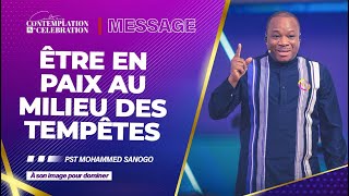 ÊTRE EN PAIX AU MILIEU DES TEMPÊTES  Pst Mohammed SANOGO  05032023 [upl. by Sanjiv148]