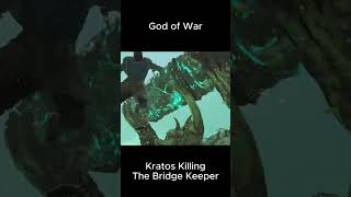 Kratos Killing The Bridge Keeper God Of War 2018 reaction shorts gaming game gamer godofwar [upl. by Holle476]