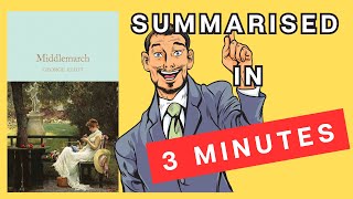 Middlemarch A 3 Minute Summary [upl. by Gurango484]