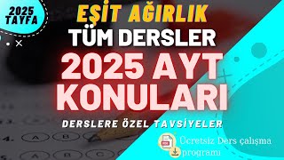 AYT 2025 Eşit Ağırlık Güncel Konuları Tüm Dersler YKS2025 AYT2025 [upl. by Sasnett]