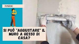 Ripristino intonaco a gesso rovinato in pochi passi TUTORIAL [upl. by Spiers]