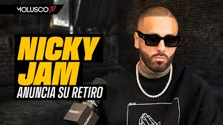 Nicky Jam quotYo era un chiste en PRquot  Anuncia retiro  Explica cambio de peso  Problemas con TikTok [upl. by Niret]