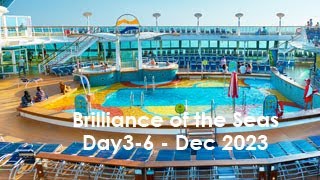 Brilliance of the Seas  Day 36  December 2023 [upl. by Lorna426]