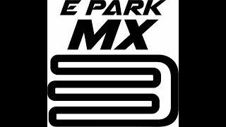 E Park mx Taure 2 etapas [upl. by Debbee]