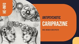 Cariprazine  Uses Dosage amp Side Effects  Vraylar [upl. by Beacham]