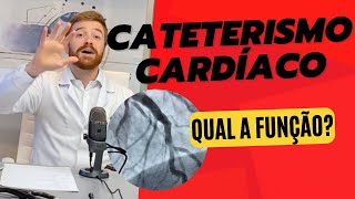 Quando fazer o CATETERISMO CARDÍACO [upl. by Horner832]