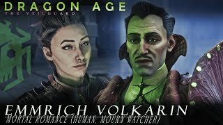 Emmrich Volkarin Full Mortal Romance Female Mourn Watcher Rook  ALL dialog options 1 [upl. by Araiek283]