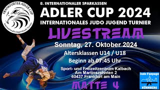 Matte 4  8 Internationaler Adler Cup 2024  27102024  FrankfurtMain  Judo Fanpage Nürnberg [upl. by Anirret]