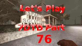 7 Days to Die Lets Play Alpha 15 Part 76 [upl. by Asir450]