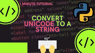 How to convert a Unicode string to a string in Python shorts [upl. by Eussoj]