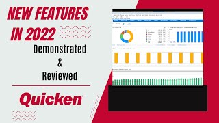 Reviewing and Demonstrating the New Features in Quicken 2022 [upl. by Vachel]