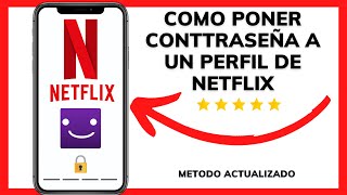 😱😊COMO PONER CONTRASEÑA PIN A TU PERFIL DE NETFLIX DESDE EL CELULAR😉 [upl. by Gaidano]