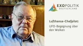 Ehem Chefpilot der Deutschen Lufthansa über UFOs [upl. by Assyral]