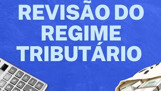 • Revisão do regime tributário 📊💼⚖️ [upl. by Pliam]