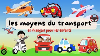 les moyens de transport en français education learning apprendre [upl. by Tortosa211]