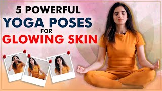 5 Powerful Yoga Poses For Glowing Skin  Anti Aging Yoga to Look Younger  Mansi Gulati Yoga Guru [upl. by Edana376]