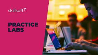 Introduction to Practice Labs [upl. by Azitram]