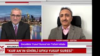 Kemal Gülen ve Rasim Haner I Yusuf Suresi Tefsiri [upl. by Tiat]